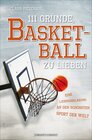 Buchcover 111 Gründe, Basketball zu lieben
