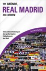 Buchcover 111 Gründe, Real Madrid zu lieben
