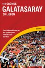 Buchcover 111 Gründe, Galatasaray zu lieben