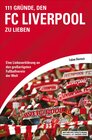Buchcover 111 Gründe, den FC Liverpool zu lieben