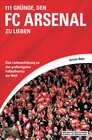 Buchcover 111 Gründe, den FC Arsenal zu lieben