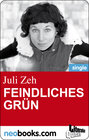 Buchcover Feindliches Grün (neobooks Single)