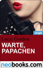 Buchcover Warte, Papachen (neobooks Single)
