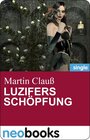 Buchcover Luzifers Schöpfung (neobooks Singles)