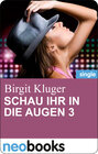 Buchcover Schau ihr in die Augen 3