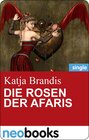 Buchcover Die Rosen der Afaris (neobooks Singles)
