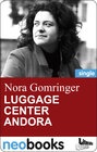 Buchcover Luggage Center Andora (neobooks Singles)