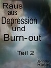Buchcover Raus aus Depression und Burnout, Teil 2
