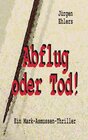 Buchcover Abflug oder Tod!