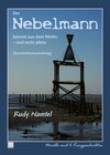 Buchcover Der Nebelmann kommt aus dem Nichts - und nicht allein