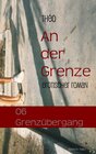 Buchcover An der Grenze - 06 Grenzübergang