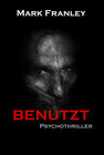 Buchcover BENUTZT: Psychothriller