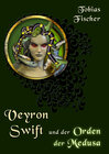Buchcover Veyron Swift und der Orden der Medusa