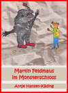 Buchcover Martin Feldmaus im Monsterschloss