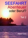 Buchcover Seefahrt - Abenteuer oder Beruf? - Teil 2