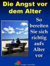 Buchcover Die Angst vor dem Alter
