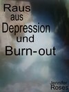 Buchcover Raus aus Depression und Burn-out