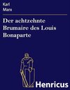 Buchcover Der achtzehnte Brumaire des Louis Bonaparte