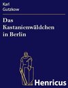 Buchcover Das Kastanienwäldchen in Berlin