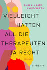 Buchcover Vielleicht hatten all die Therapeuten ja recht