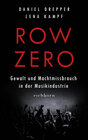 Buchcover Row Zero: Gewalt und Machtmissbrauch in der Musikindustrie