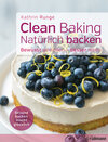 Buchcover Clean Baking - Natürlich backen