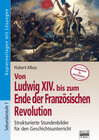 Buchcover Von Ludwig XIV. bis zum Ende der Französischen Revolution
