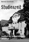 Buchcover Studienzeit am Institut für Lehrerbildung Staßfurt