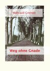 Buchcover Weg ohne Gnade
