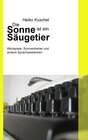 Buchcover Die Sonne ist ein Säugetier