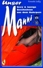 Buchcover Unser Manni - Sexy und lustige Geschichten aus dem Ruhrpott