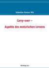 Buchcover Carry-over – Aspekte des motorischen Lernens