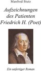 Buchcover Aufzeichnungen des Patienten Friedrich H. (Poet)