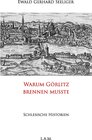 Buchcover Warum Görlitz brennen musste