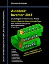 Buchcover Autodesk Inventor 2013 - Grundlagen in Theorie und Praxis