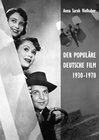 Buchcover Der populäre deutsche Film 1930-1970
