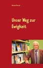 Buchcover Unser Weg zur Ewigkeit