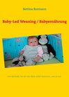Buchcover Baby-Led Weaning / Babyernährung