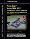 Buchcover Autodesk AutoCAD 2013 - Grundlagen in Theorie und Praxis