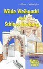 Buchcover Tore, Milo & Lars - Wilde Weihnacht auf Schloss Neuburg
