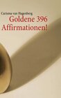 Buchcover Goldene 396 Affirmationen!