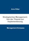 Buchcover Strategisches Management: Von der Theorie zur Implementierung