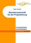 Buchcover Betriebswirtschaft für die Projektleitung