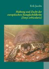 Buchcover Haltung und Zucht der europäischen Sumpfschildkröte (Emys orbicularis)