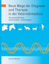 Buchcover Neue Wege der Diagnose und Therapie in der Veterinärmedizin