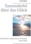 Buchcover Tausenderlei über das Glück