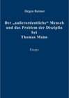 Buchcover Der außerordentliche Mensch und das Problem der Disziplin bei Thomas Mann