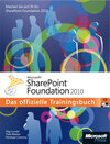 Buchcover Microsoft SharePoint Foundation 2010 - Das offizielle Trainingsbuch