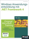 Buchcover Windows- Anwendungsentwicklung mit Microsoft .NET Framework 4 - Original Microsoft Training für Examen 70-511