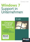 Buchcover Microsoft Windows 7 - Support in Unternehmen - Original Microsoft Training für Examen 70-685